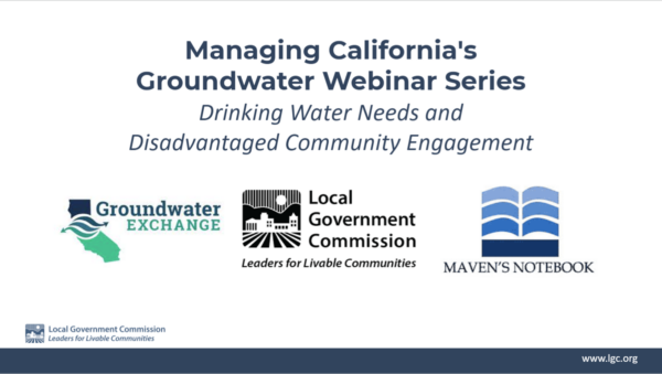 Managing California's Groundwater: Drinking Water Needs & Disadvantaged Community Engagement